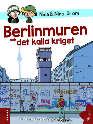 cover image of Nina och Nino lär om Berlinmuren och det kalla kriget